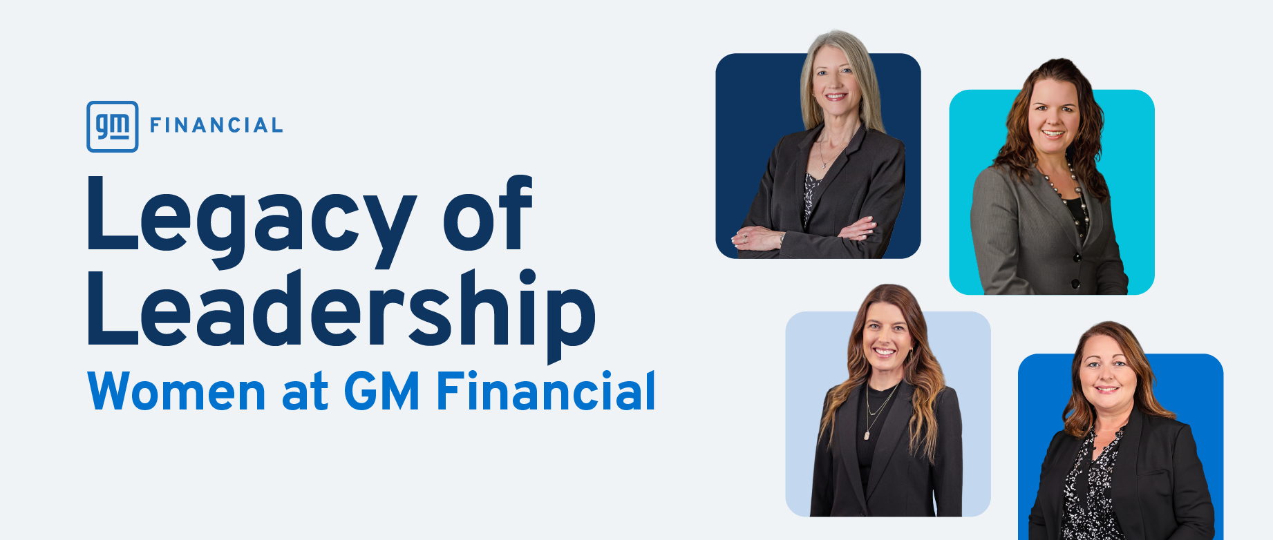 Banner image of the professional headshots of Dawn Peters, Jennifer Cannefax, Shannon Pasternak, and Stephanie Casto, women in leadership at GM Financial.